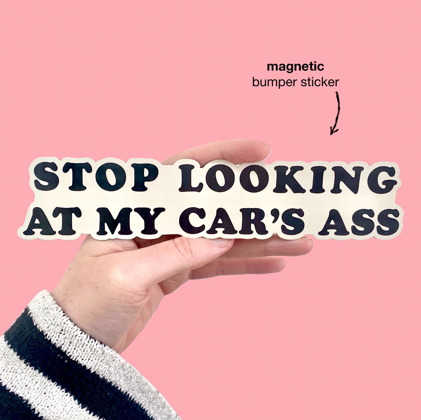 Stop Looking Magnetic Bumper Sticker