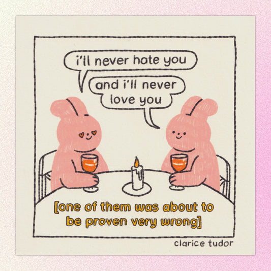 I'll Never Hate You - Square Postcard Print