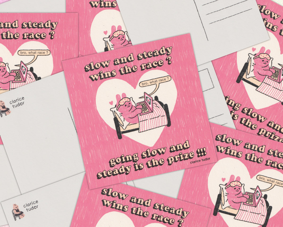 Slow and Steady Postcard Print